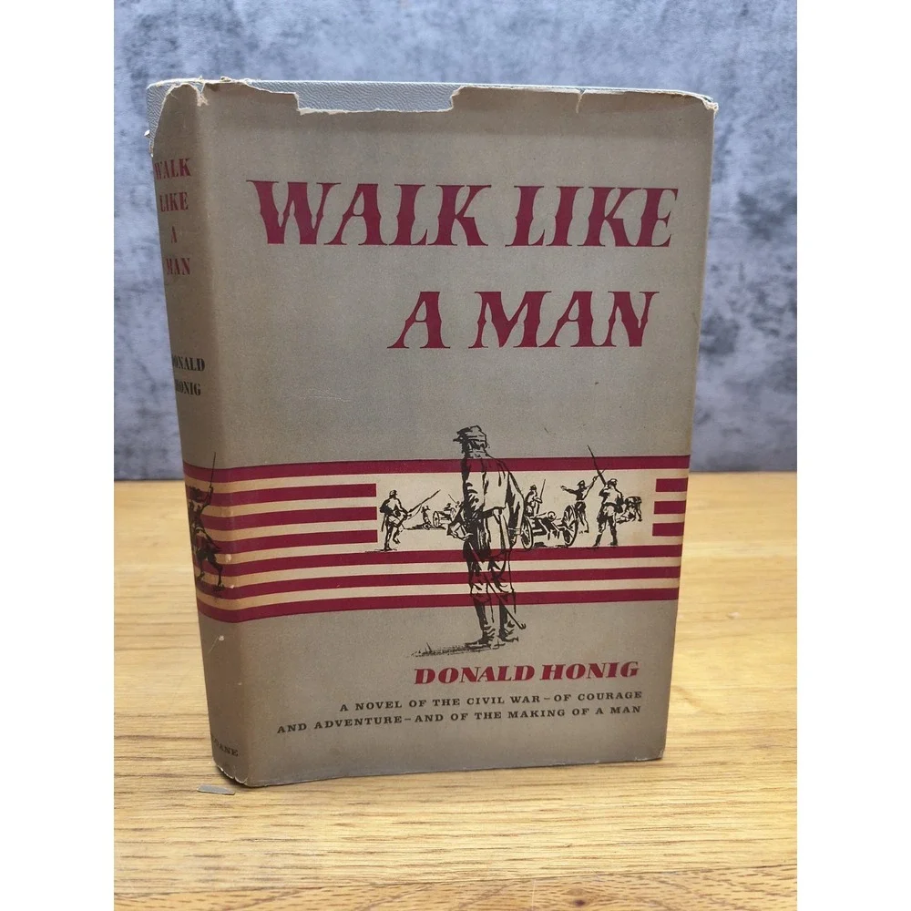 Walk Like A Man by Donald Honig 1961 William‎ Sloane Associates HC/DJ